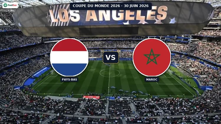 Pays-Bas - Maroc : Pronostic et cotes — Coupe du Monde 2026
